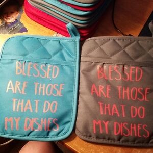 Blessed are those that do my dishes